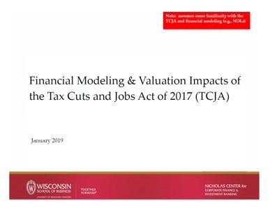 Nicholas Center Modeling Resource: Modeling Impacts from the Tax Cuts and Jobs Act of 2017 (TCJA)