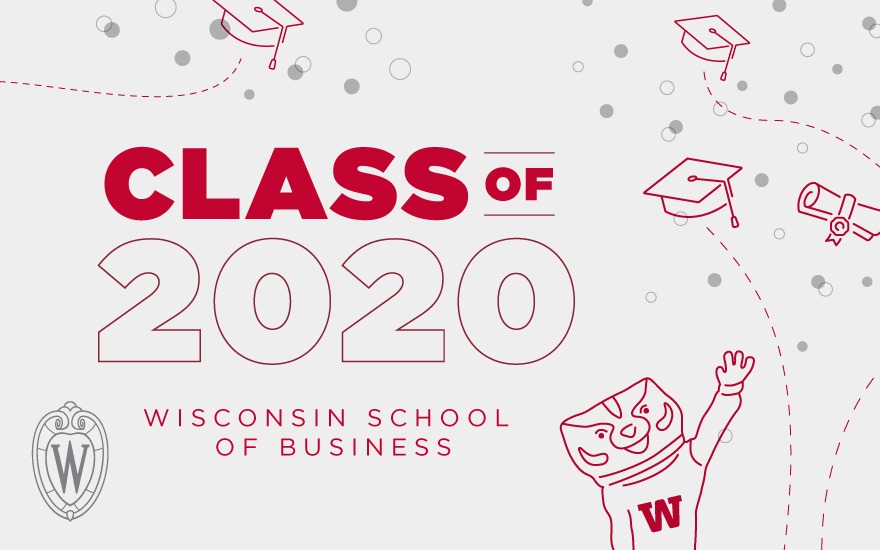 Wisconsin School of Business Class of 2020