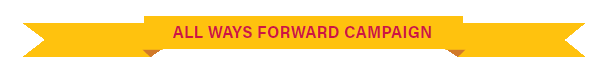 All Ways Forward Campaign