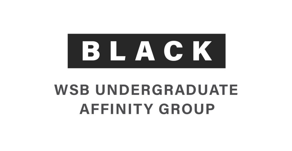 Logo for "Black", WSB Undergraduate Affinity Group