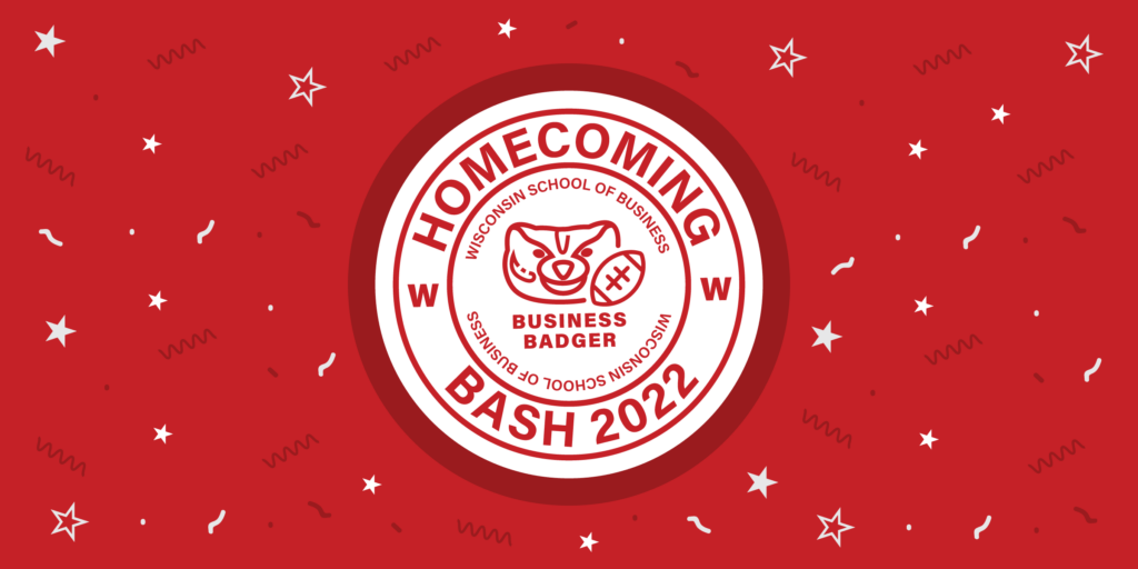 Wisconsin School of Business Business Badger Homecoming Bash 2022