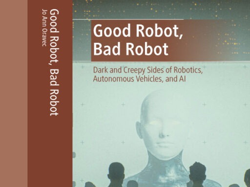 Book cover for Oravec's book, "Good Robot, Bad Robot