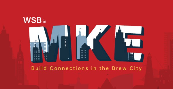 WSB in MKE: Build Connections in the Brew City