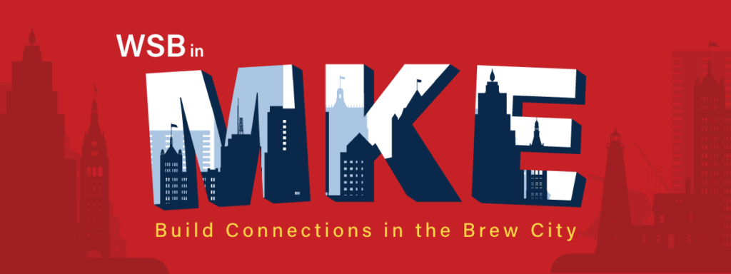 WSB in MKE: Build Connections in the Brew City