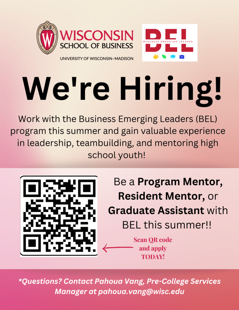 WSB BEL(Business Emerging Leaders)
We're Hiring! Work with the BEL program this summer and gain valuable experience in leadership, teambuilding, and mentoring high school youth!