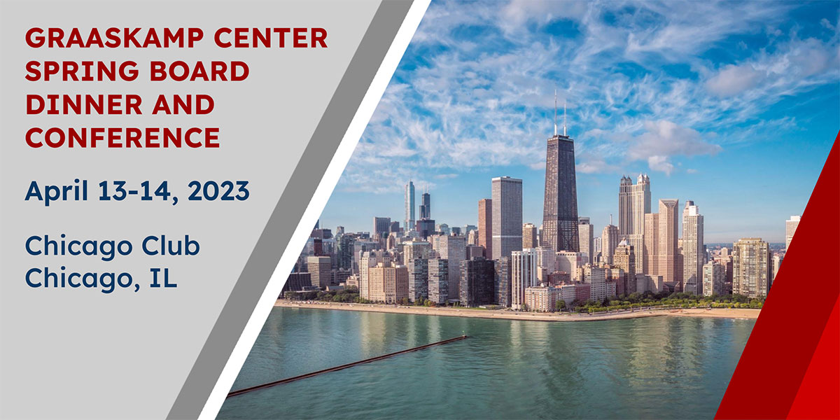 Graaskamp Center Spring Board Dinner and Conference on April 13-14, 2023, at Chicago Club in Chicago, Illinois