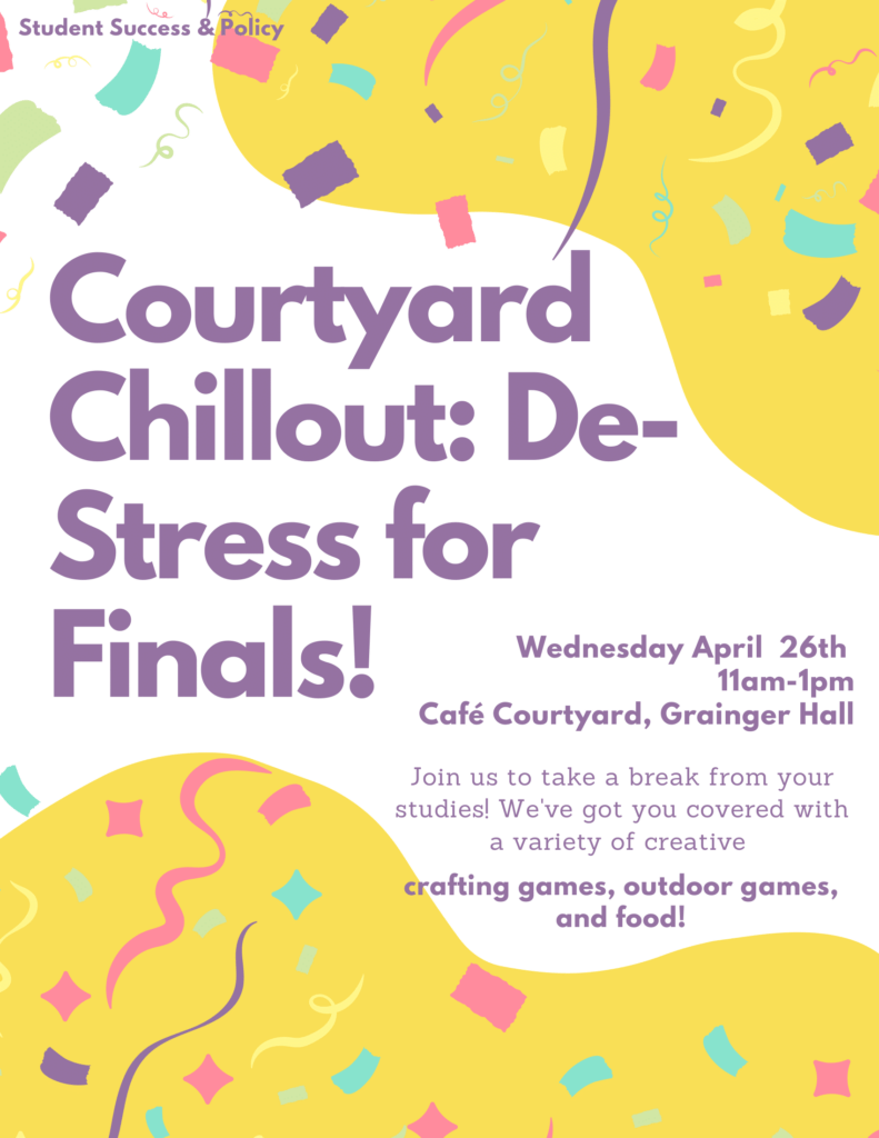 Courtyard Chillout: De-Stress for Finals!
Join us in the Café Courtyard with our mental health provider Dr. Julie Phillips to give your brain a refreshing break and have some fun. We've got you covered with a variety of creative crafting games, outdoor games, and food!