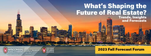 What's Shaping the Future of Real Estate? Trends, Insights, and Forecasts; Chicago Skyline during sunset; 2023 Fall Forecast Forum, November 15, 2023, The Chicago Club, Chicago, IL; Wisconsin School of Business
