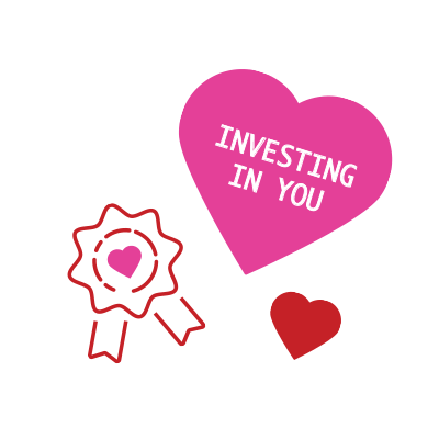 Heart that reads "Investing in You"