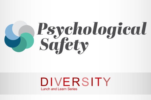 Psychological safety. Diversity Lunch and Learn Series logo