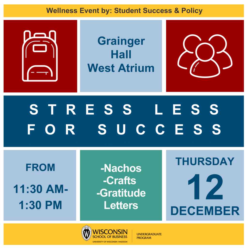 Stress Less for Success in the Grainger Hall West Atrium