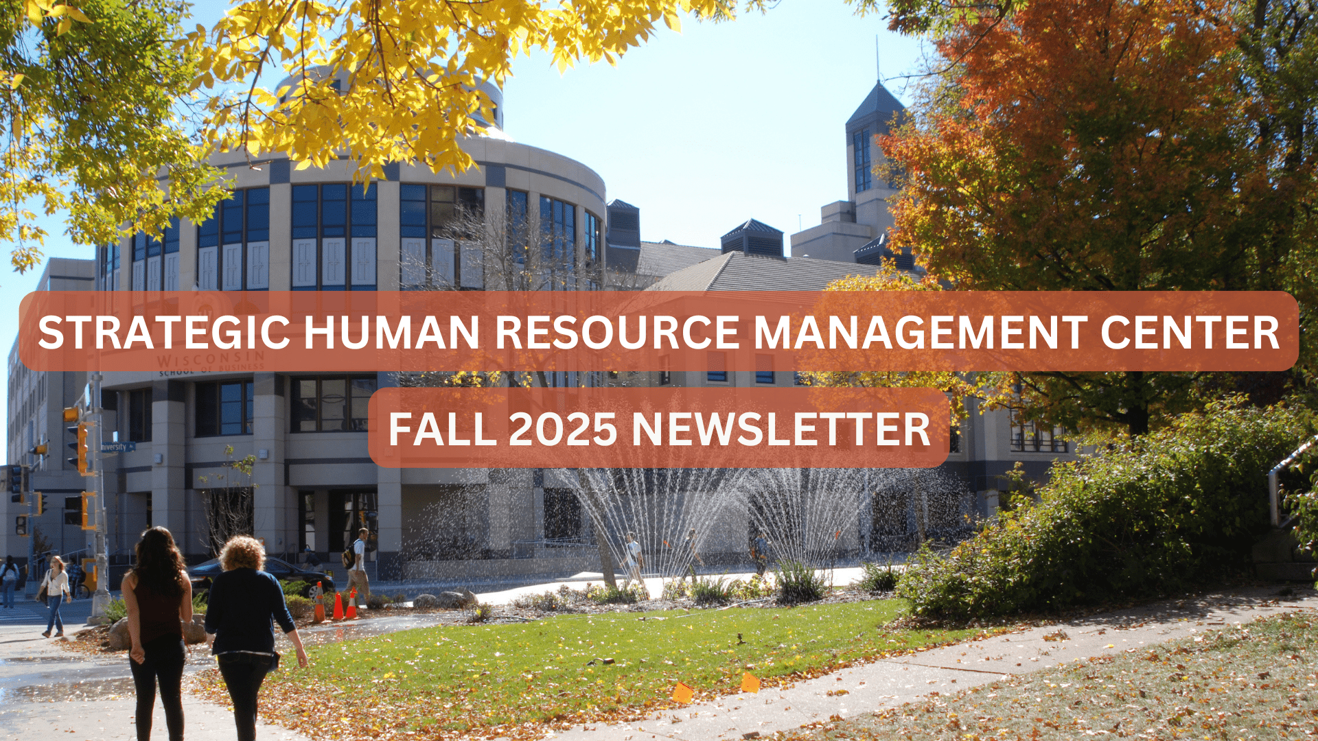 Fall 2025 Newsletter | Wisconsin School of Business