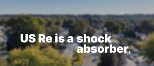 Graphic with the text "US Re is a shock absorber" over a blurred background image of a residential community with trees.